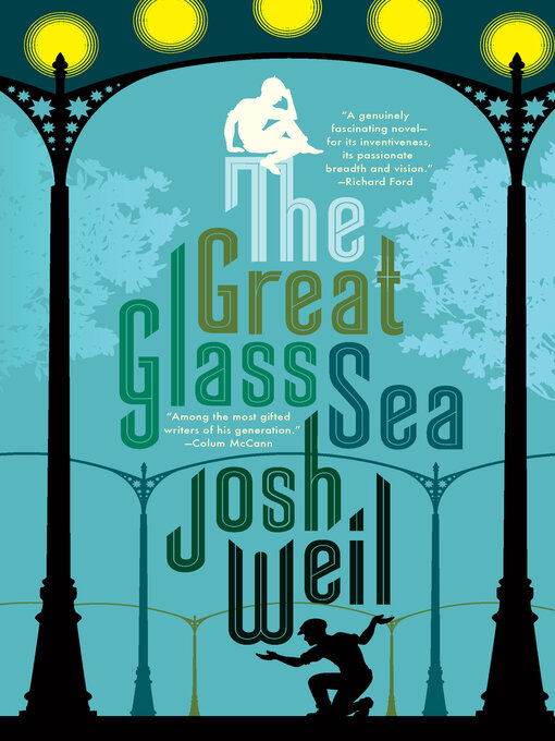 Title details for The Great Glass Sea by Josh Weil - Available